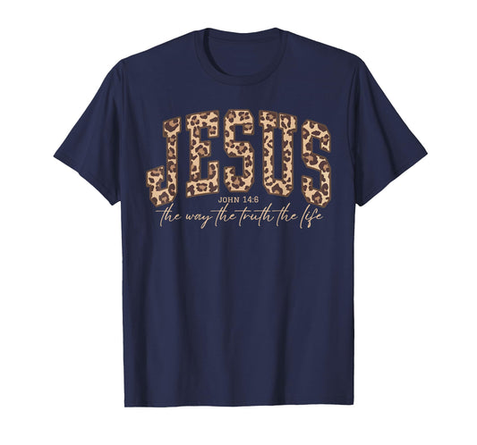 Leopard Jesus The Way Truth Life Christian Bible Religious T-Shirt
