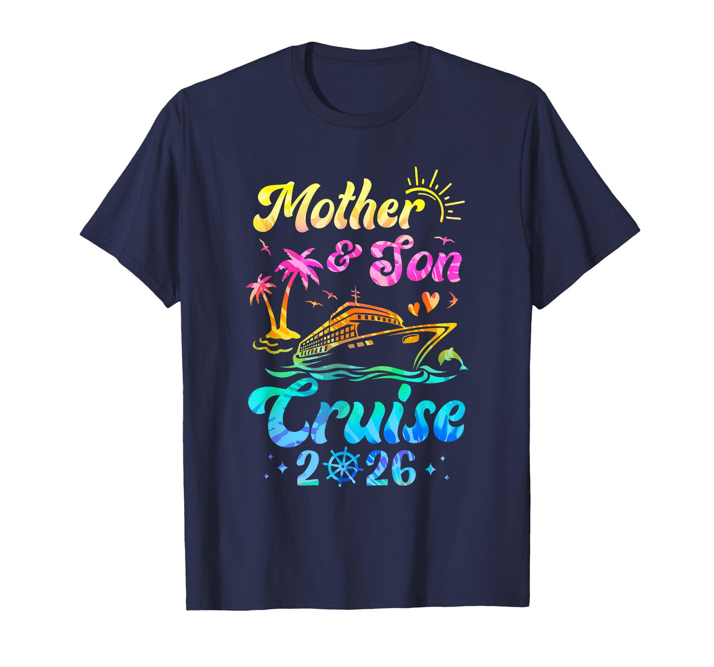 Mother Son Cruise 2026 Family Mom Son Matching Vacation Trip T-Shirt