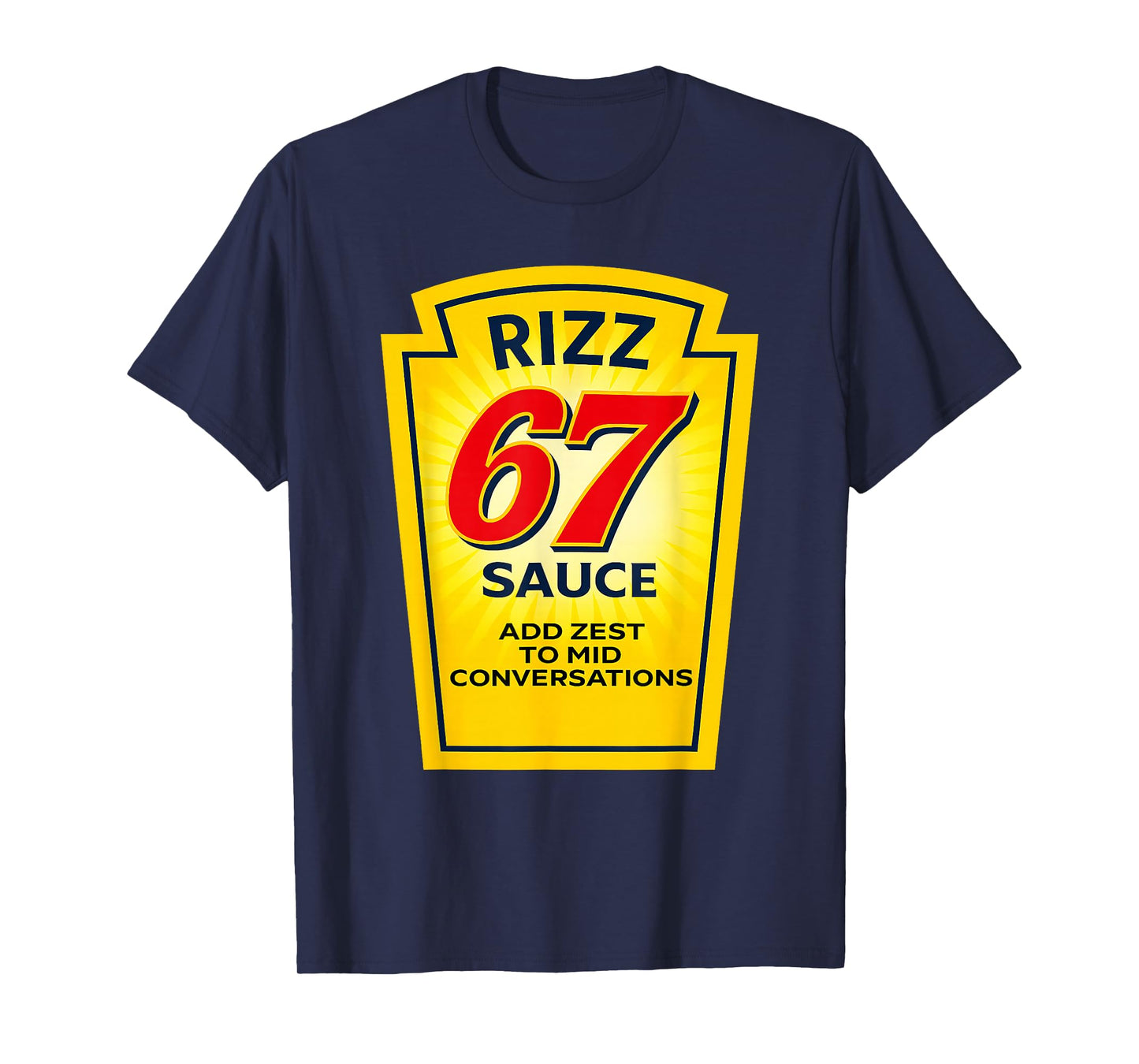 Rizz 67 Sauce Six Seven Parody Funny Trending Internet Memes T-Shirt