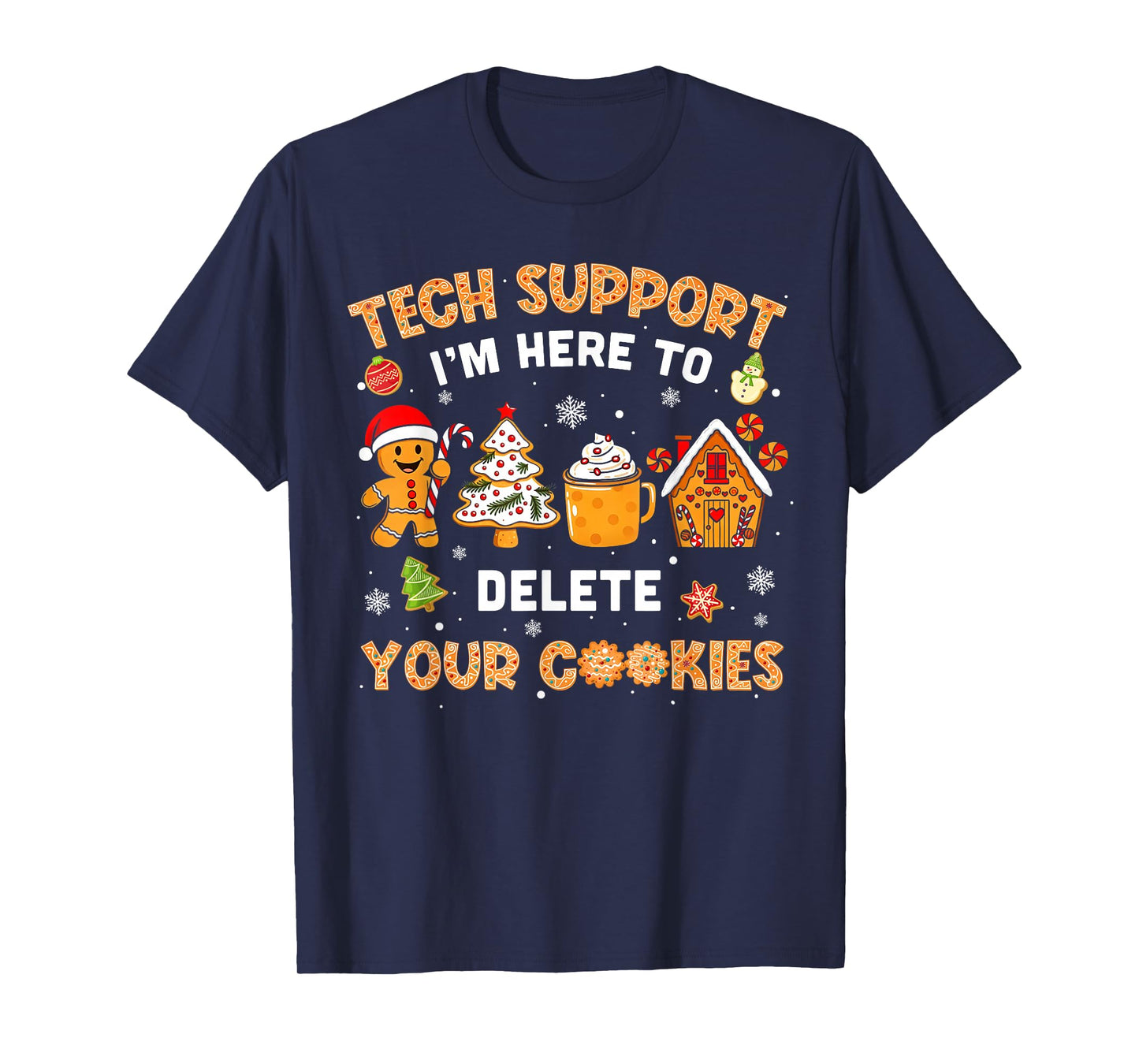 Christmas Tech Support Here to Delete Cookies Xmas Pajama T-Shirt