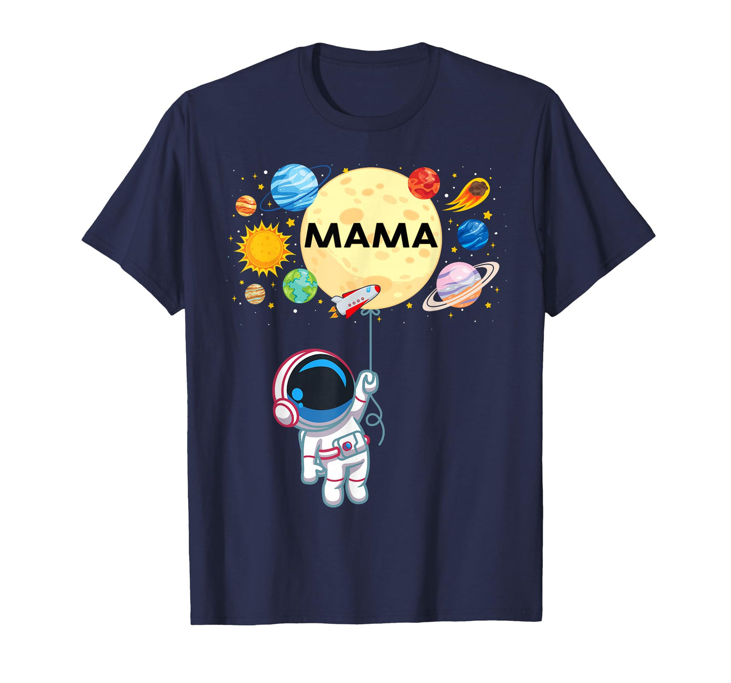 Mama of The Birthday Boy Astronaut Space Planets Family T-Shirt