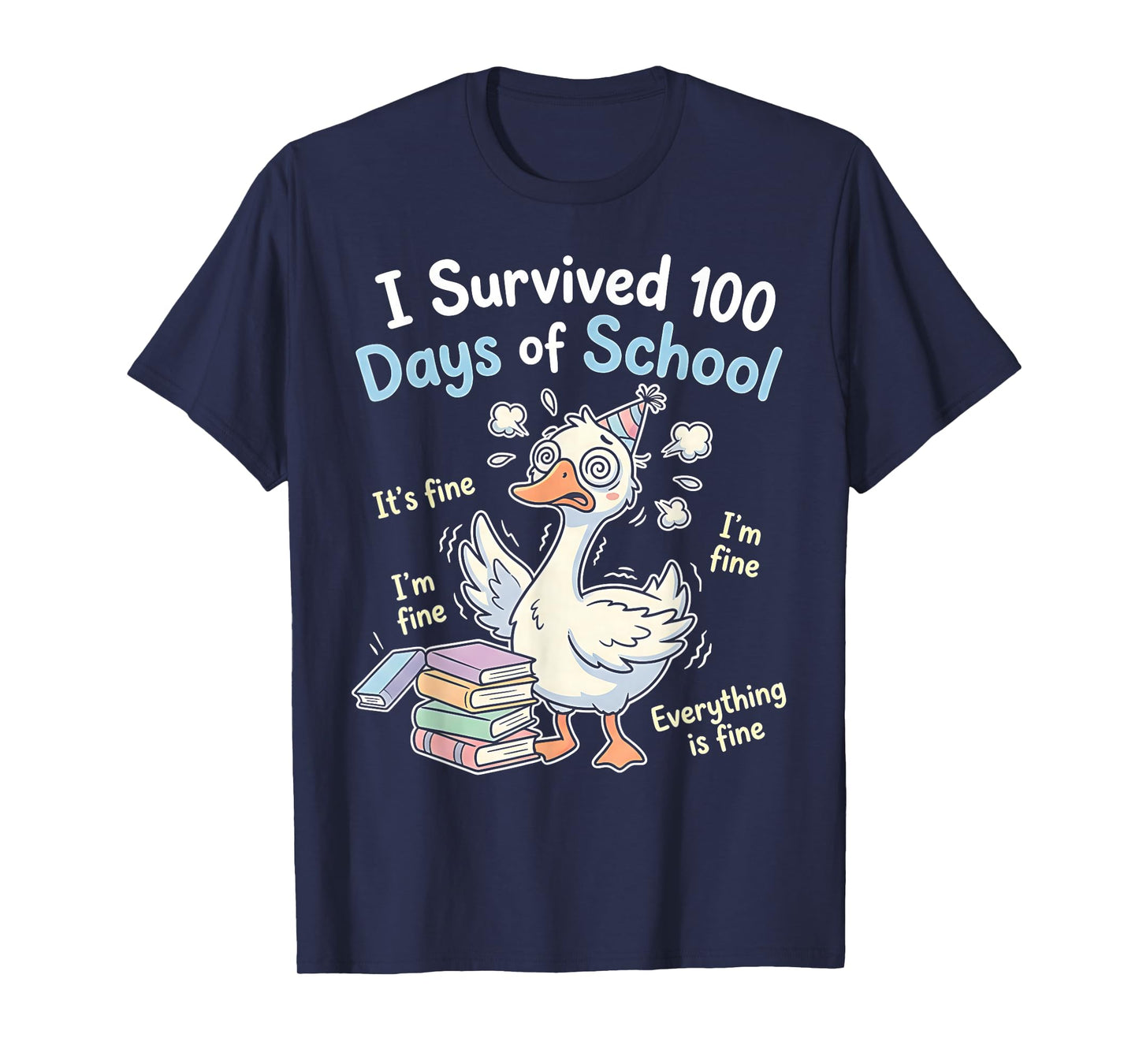 I Survived 100 Days of School Funny Goose 100th Day Teacher T-Shirt