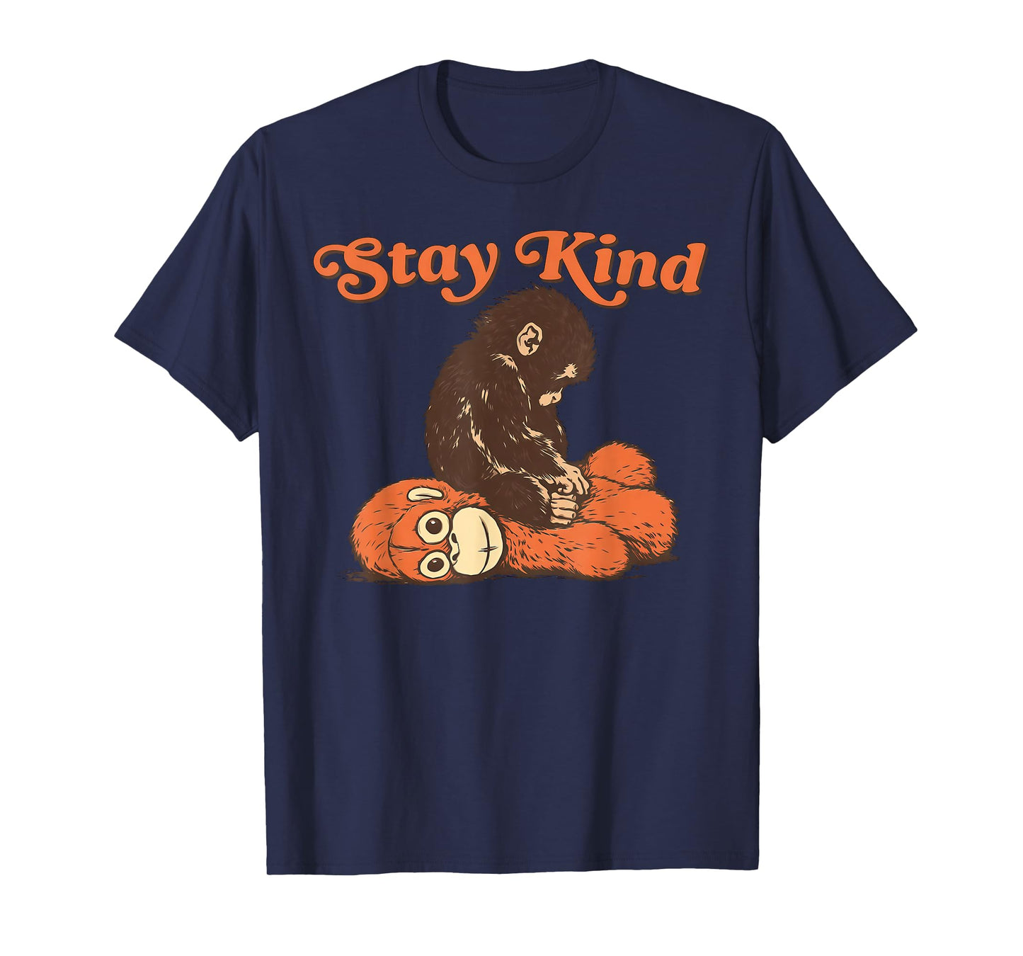 Stay Kind Baby Monkey Punch Plush Men Women Kids T-Shirt