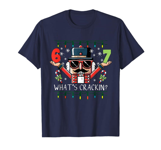 Retro Christmas Nutcracker Whats Crackin Funny 67 Meme Xmas T-Shirt