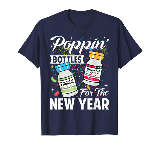Poppin' Bottles for New Year 2026 ICU Nurses New Years Eve T-Shirt