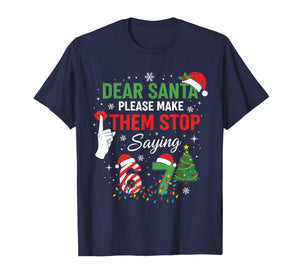 Dear Santa 67 Funny Christmas Six Seven Meme Men Women T-Shirt