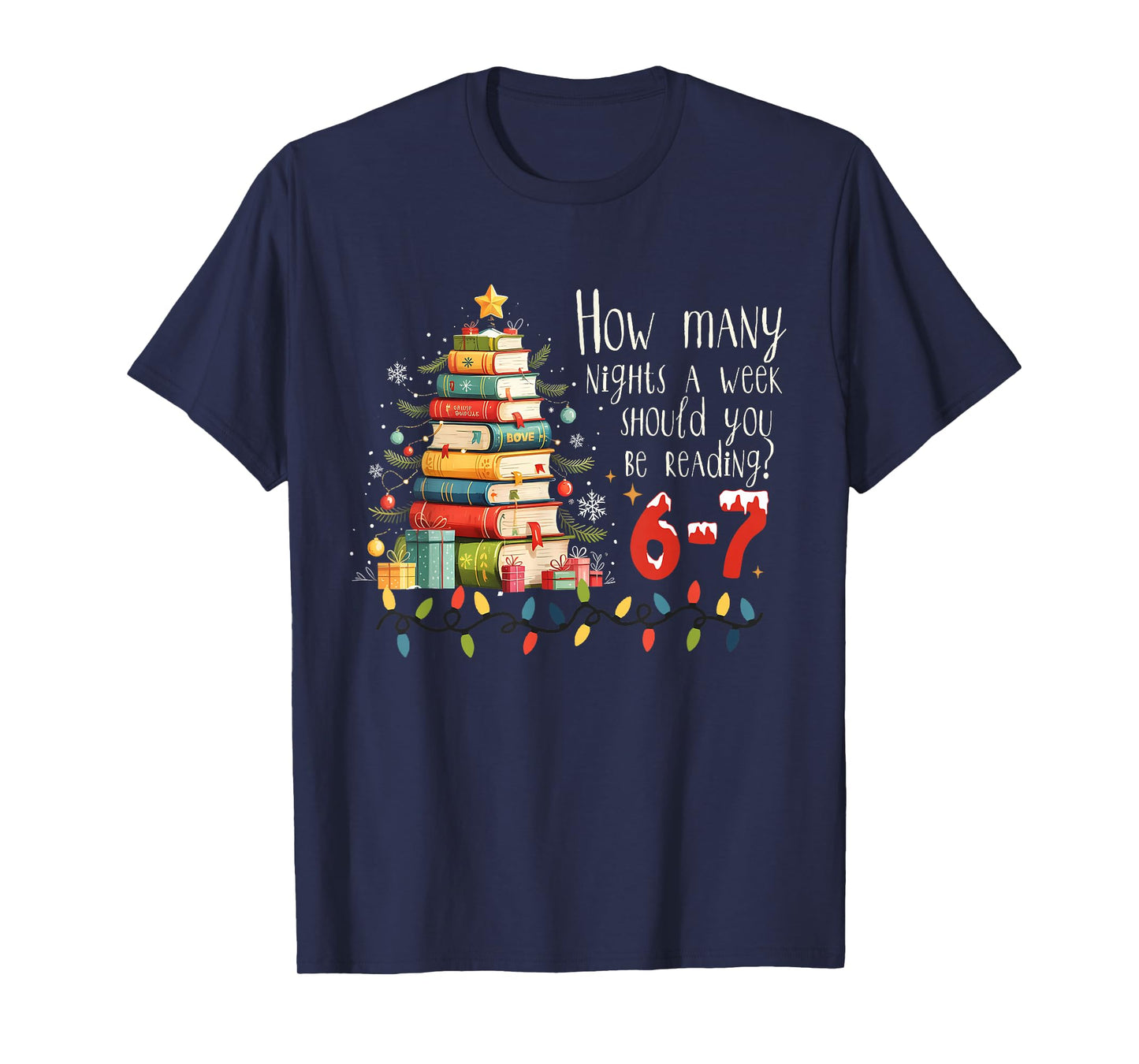 How Many Nights A Week Should You Be Reading 6 7 Book Meme T-Shirt