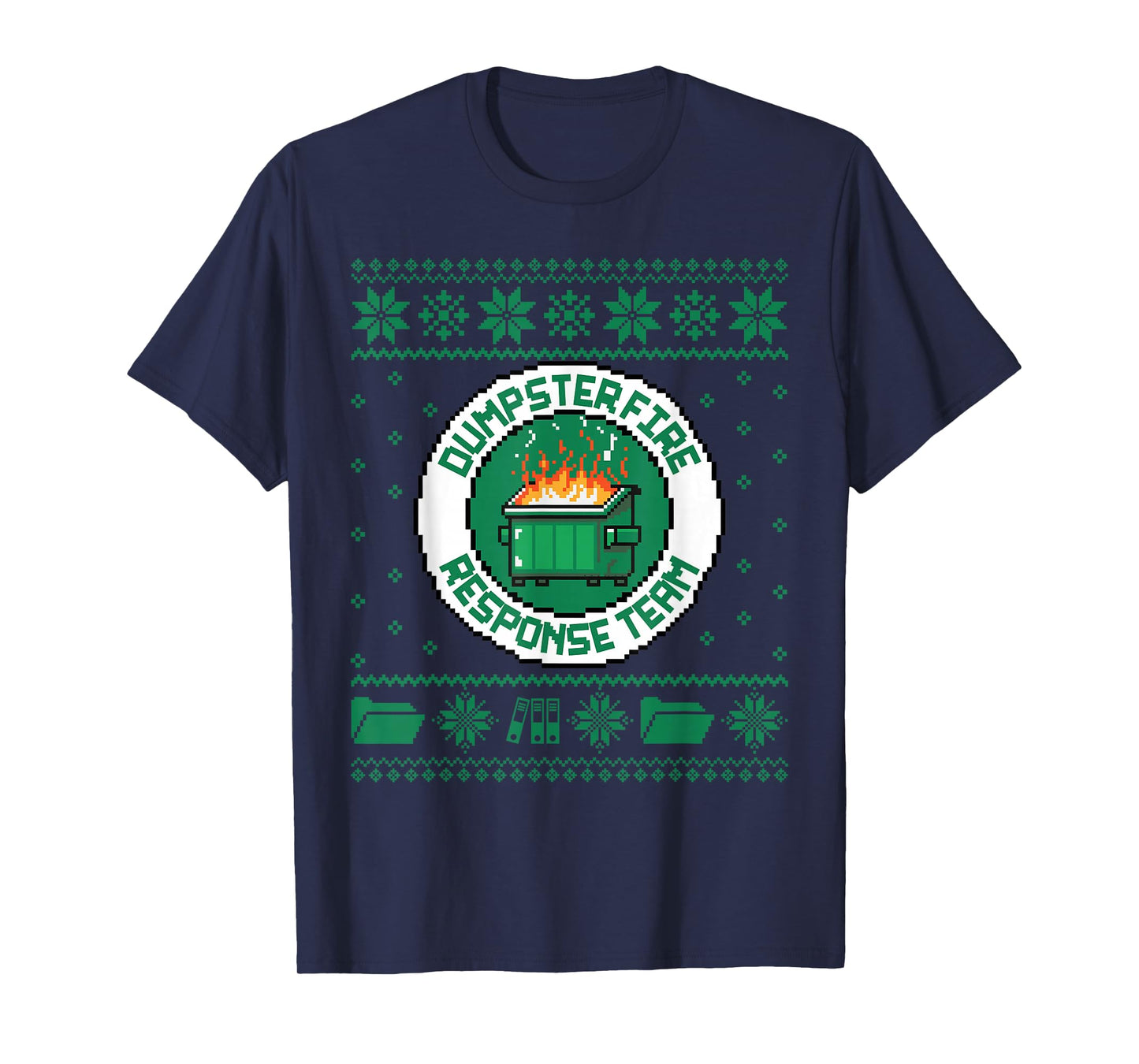 Dumpster Fire Response Team Chaos Ugly Sweater Cute Employee T-Shirt
