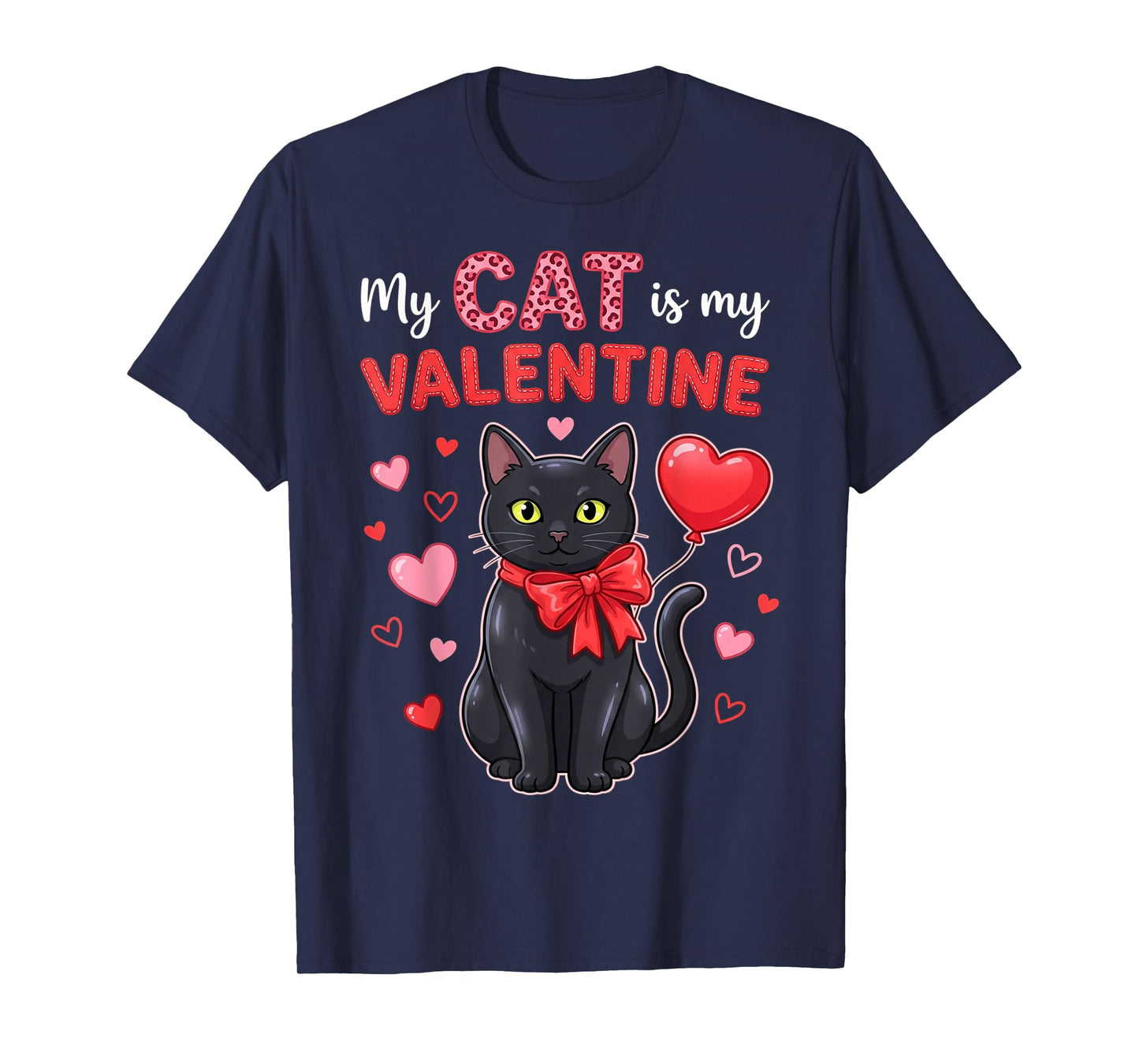 My Cat is My Valentine Hearts Meow Cats Valentines T-Shirt
