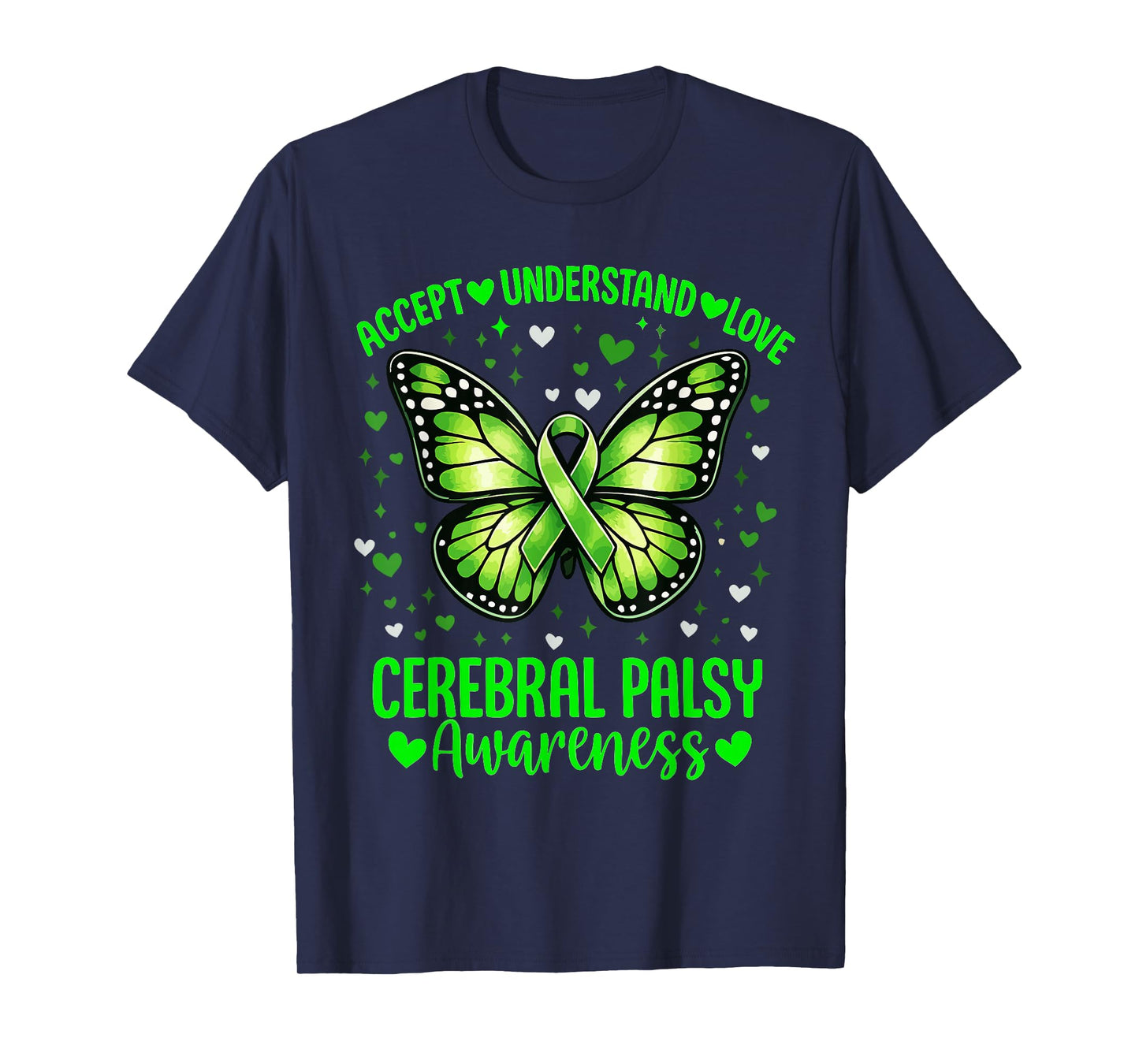 Accept Understand Love Butterfly Cerebral Palsy Awareness T-Shirt