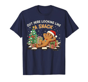 Out Here Looking Like A Snack Funny Gingerbread Man Xmas PJs T-Shirt
