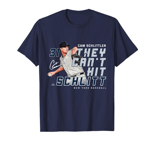 They Can't Hit Schlitt Cam Schlittler New York Baseball MLBP T-Shirt