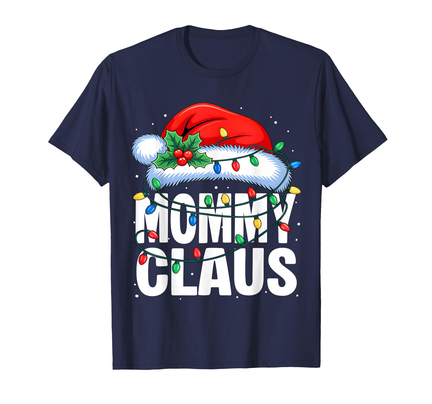 Mommy Claus Christmas Lights Pajama Family Matching Xmas T-Shirt