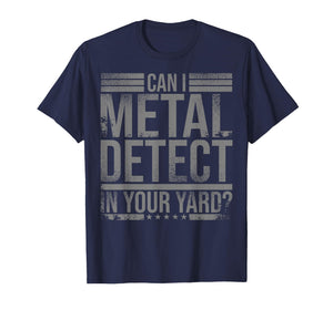 Best Metal Detecting Art for Men Women Adult Metal Detecting T-Shirt