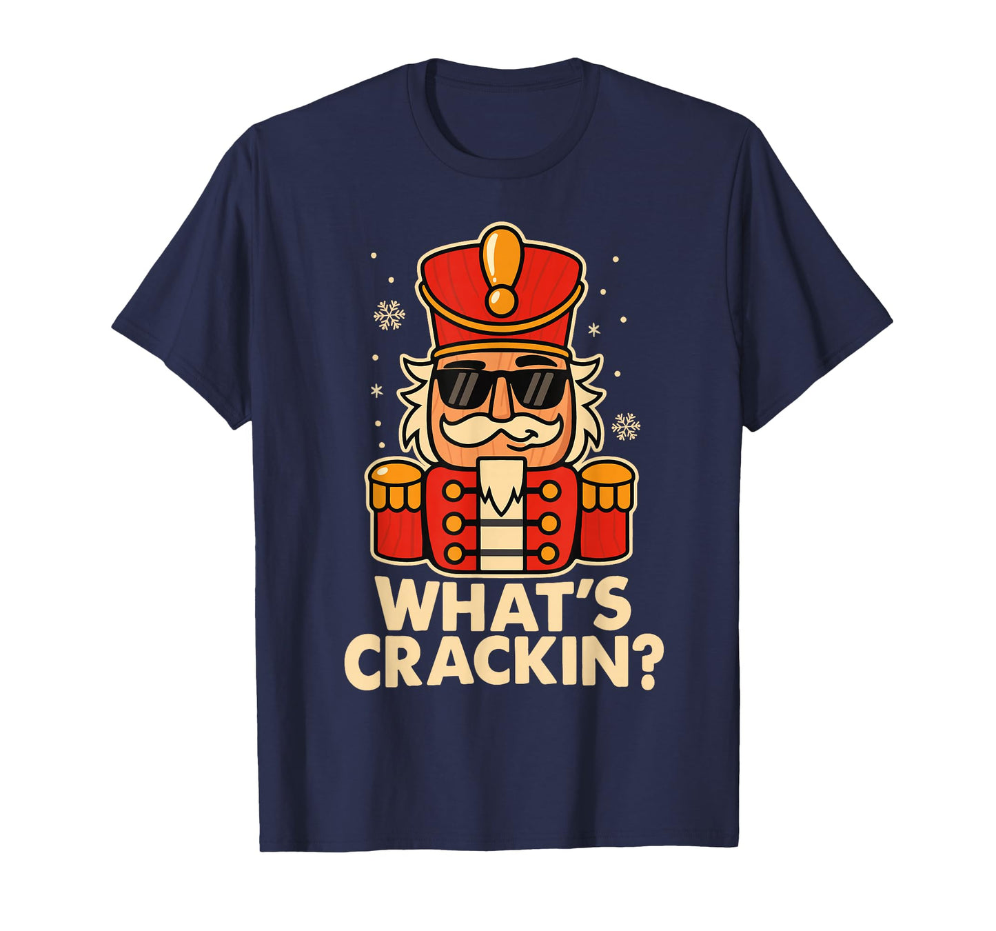 Funny Christmas Nutcracker Men Kids Teen Boys Whats Crackin T-Shirt