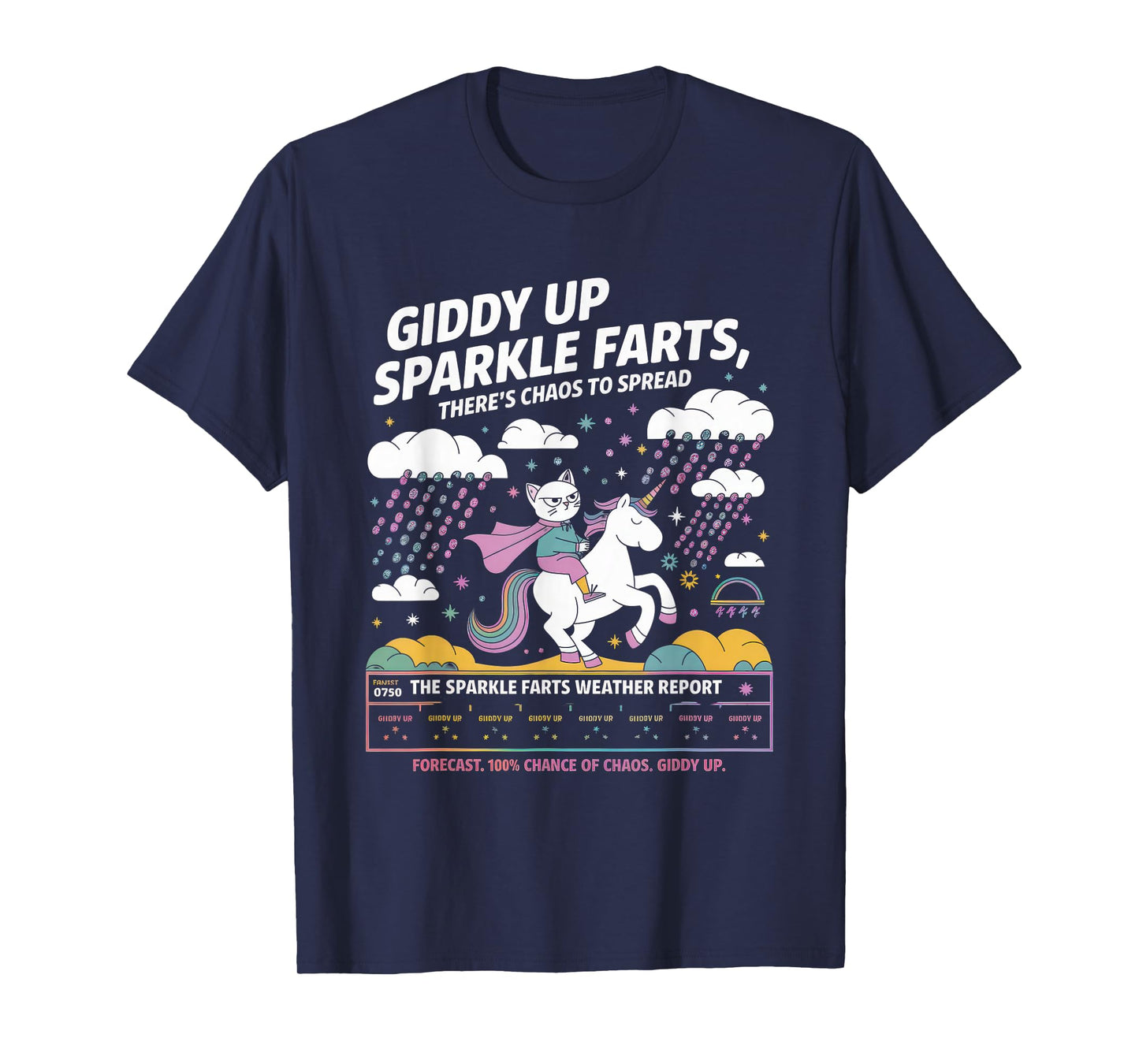 Giddy Up Sparkle Farts Tshirt Girl There's Chaos to Spread T-Shirt
