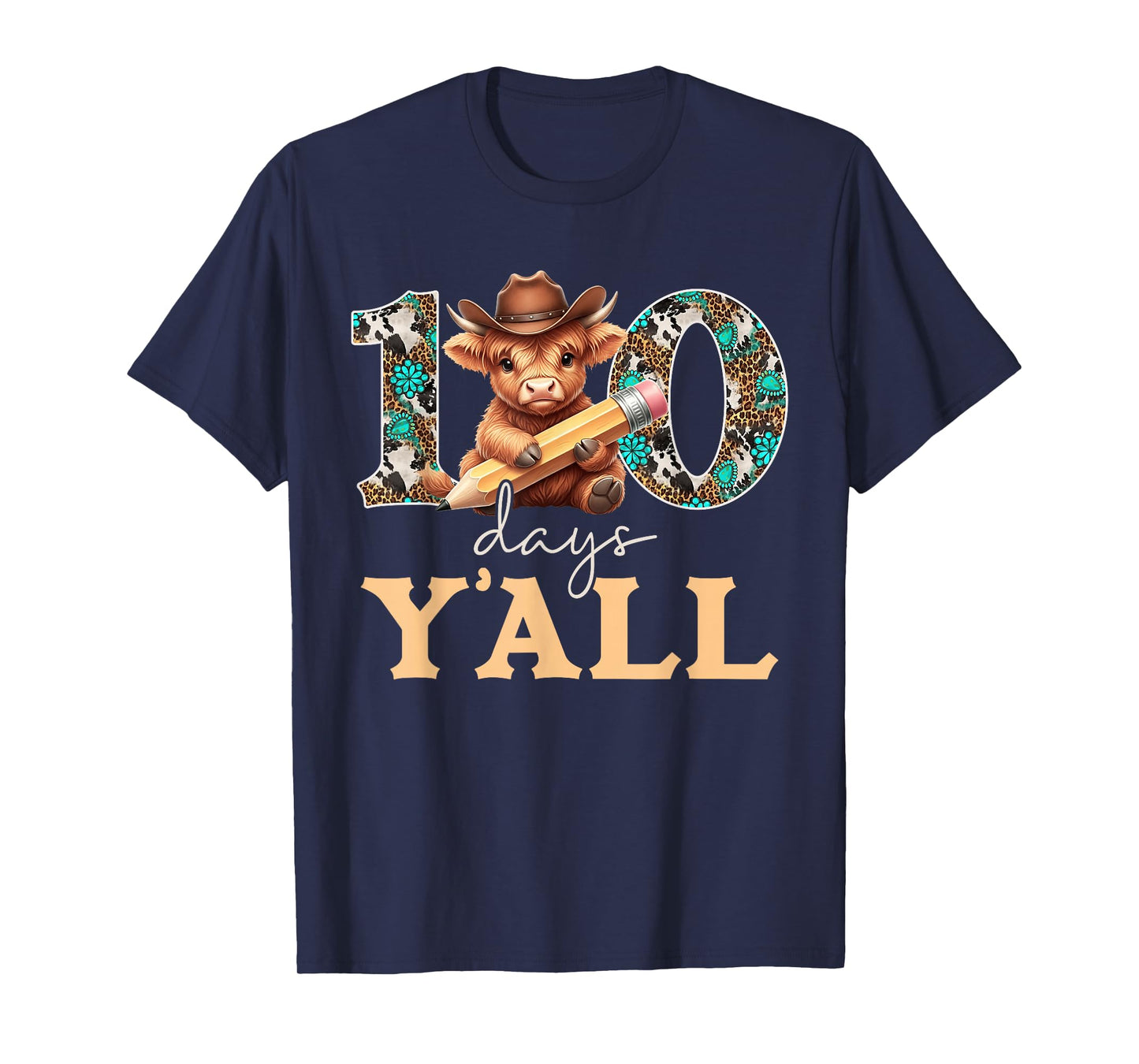 Western Cowboy Hat 100 Days Y'all 100th Day School Teacher T-Shirt