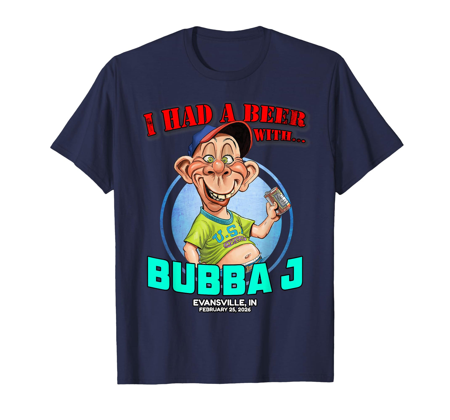 Bubba J Evansville, in (2026) T-Shirt