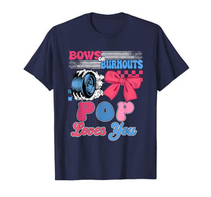 Burnouts or Bows Pop Loves You Gender Reveal Party T-Shirt