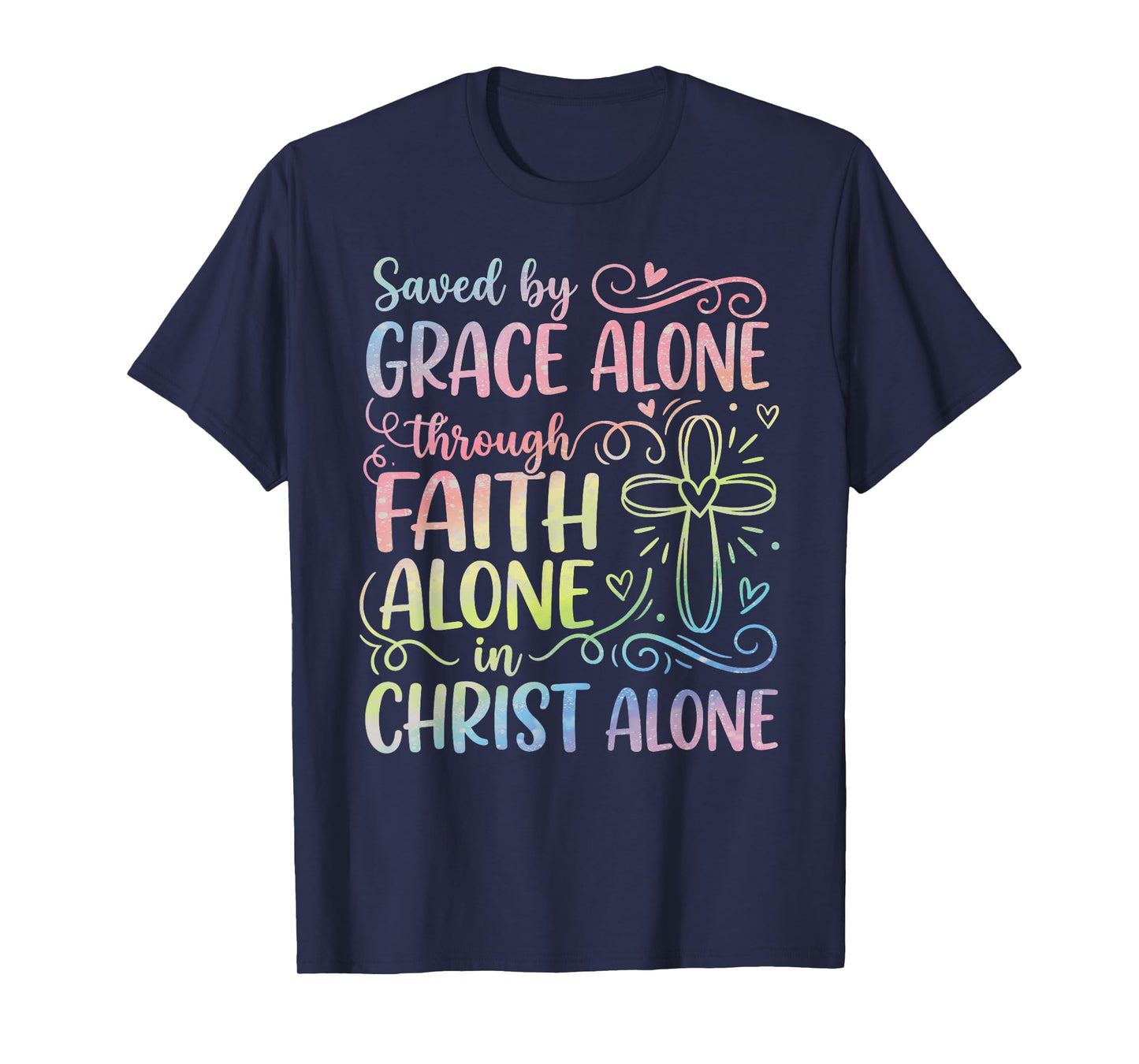 Saved by Grace Alone Solas for Christian Women T-Shirt