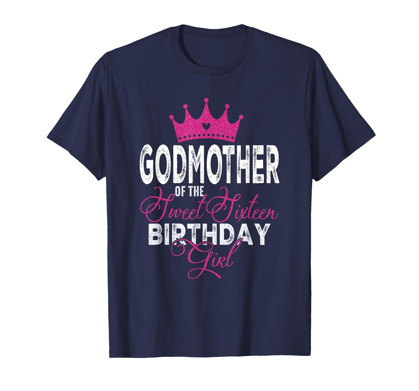 Godmother of The Sweet Sixteen Bday Girl 16th Pink Crown T-Shirt