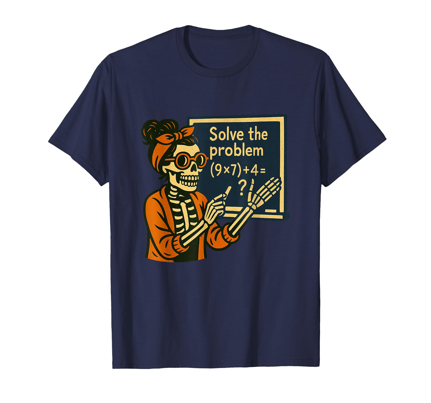 Solve The Problem 9x7+4 67 Meme Six Seven Skeleton Teacher T-Shirt
