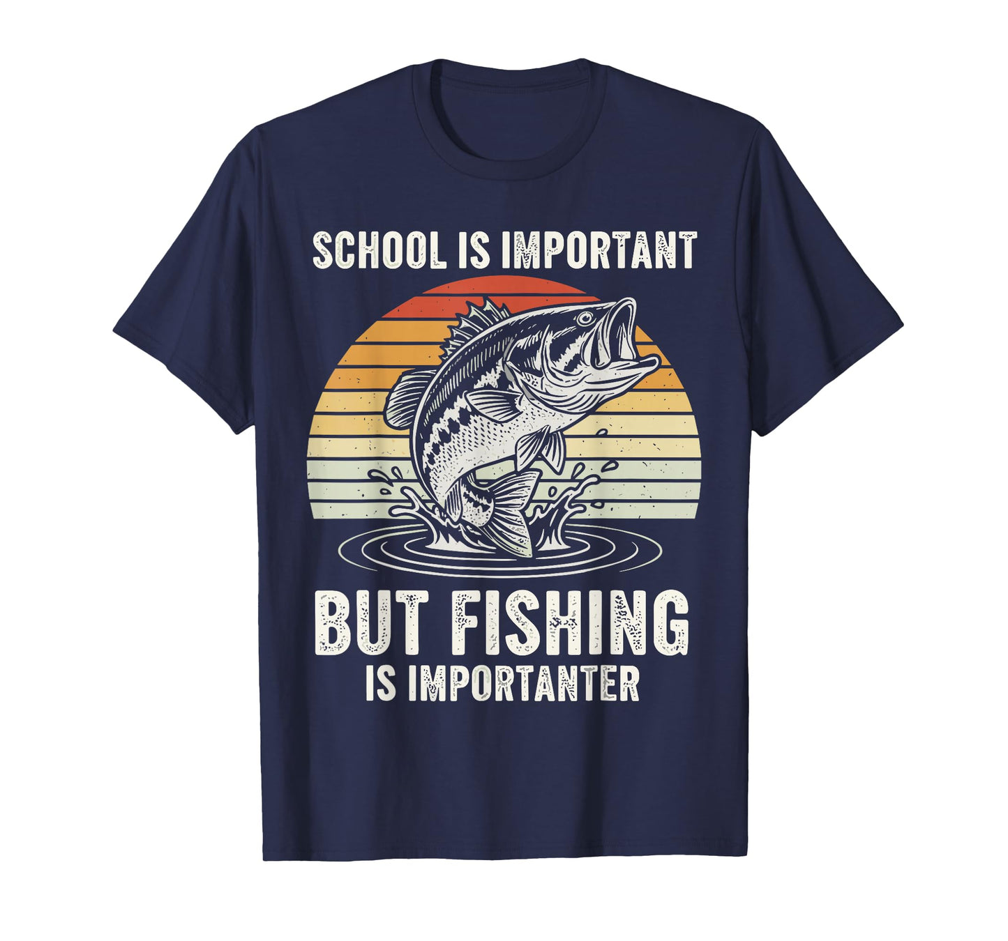 Bass Fish Shirt, School is Important Fishing is Importanter T-Shirt