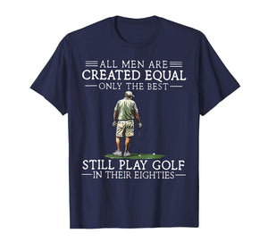 Best Men Play Golf Eighties Funny Golfer Golfing T-Shirt