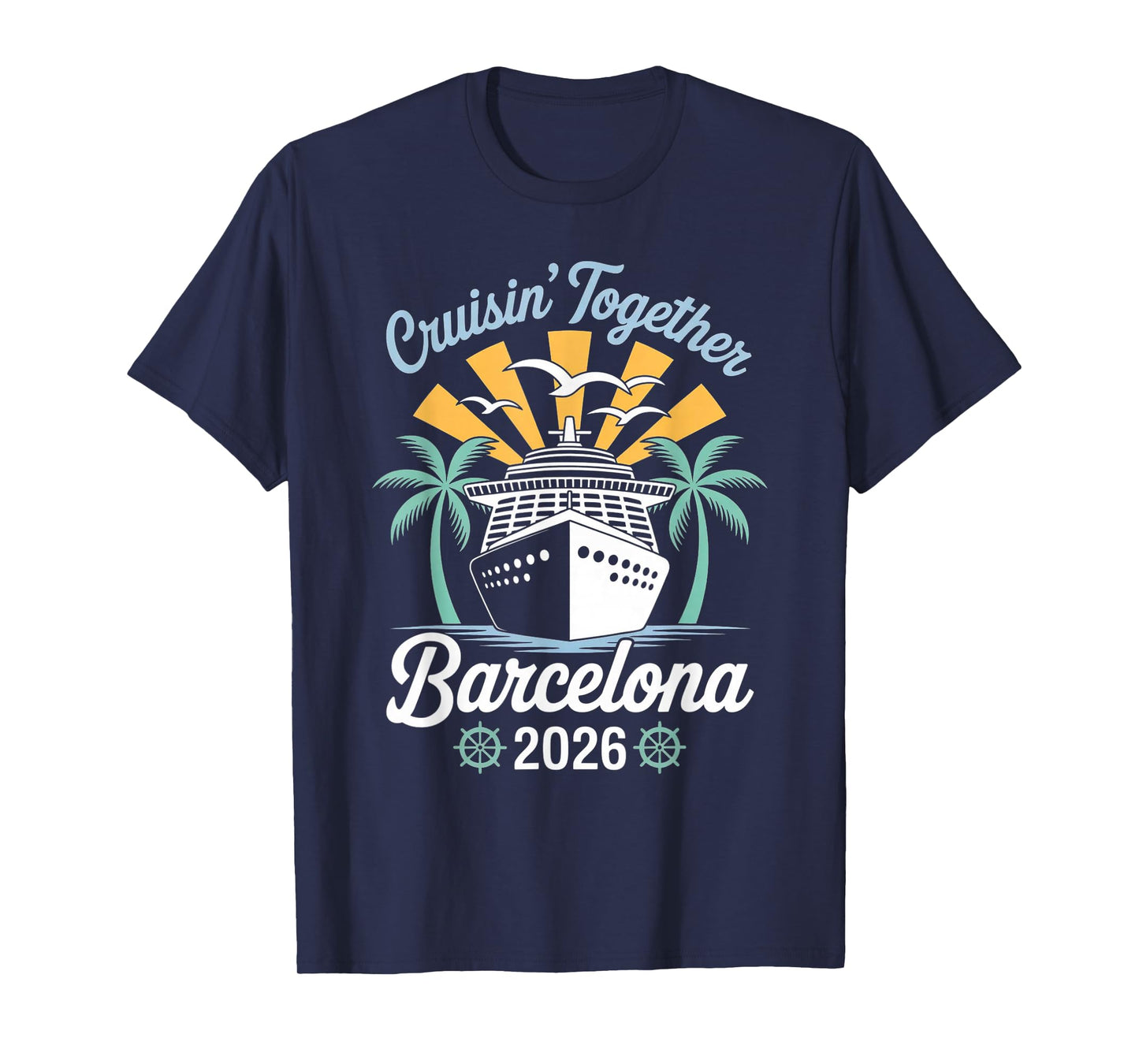 Cruisin Together Barcelona Funny Couples Cruise 2026 T-Shirt
