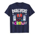 Funny Dialysis Crew Shirt Kidney Heart Nurse Nephrology Tech T-Shirt