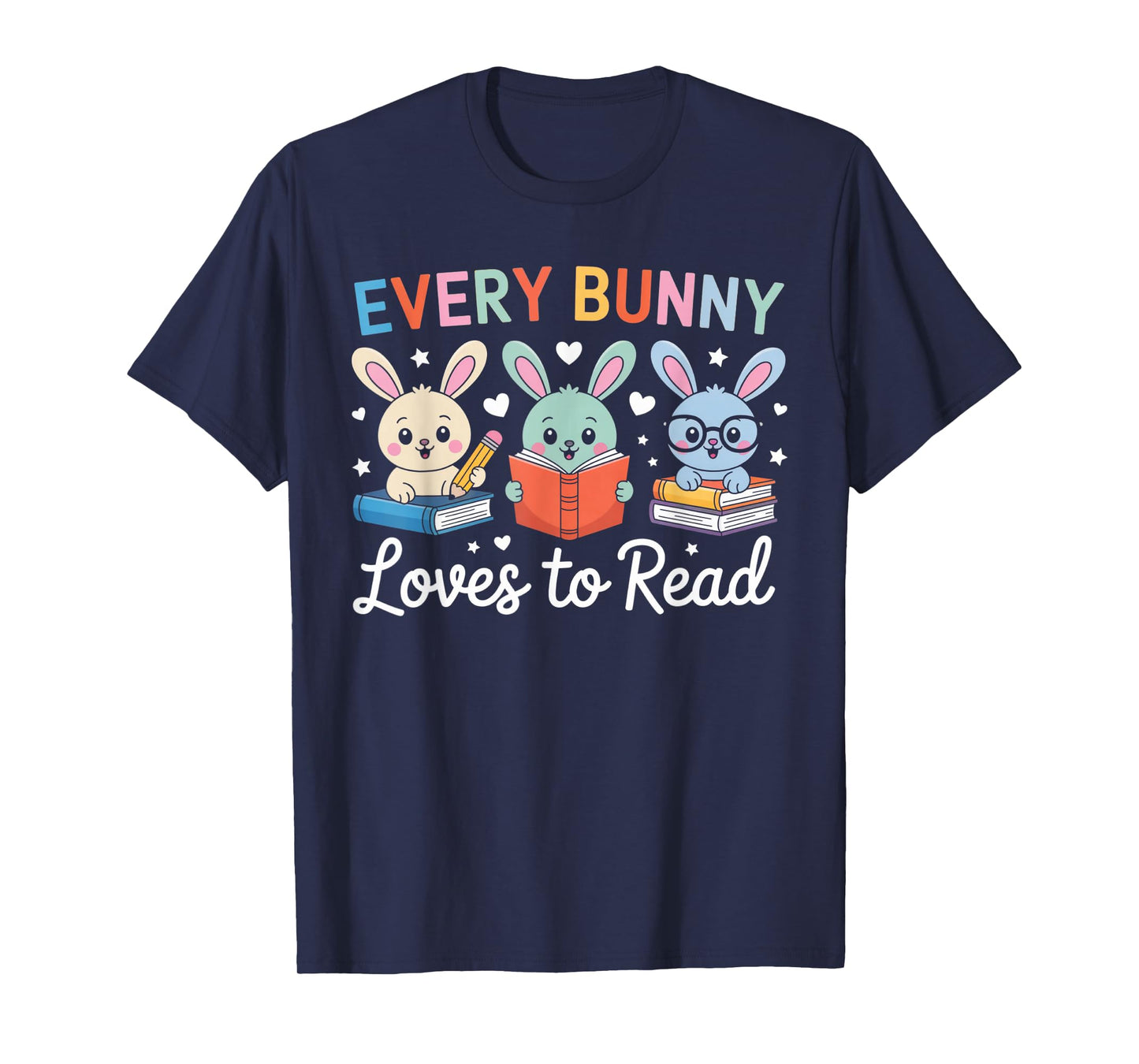 Every Bunny Loves to Read Cute Easter Book Lover Women Girls T-Shirt