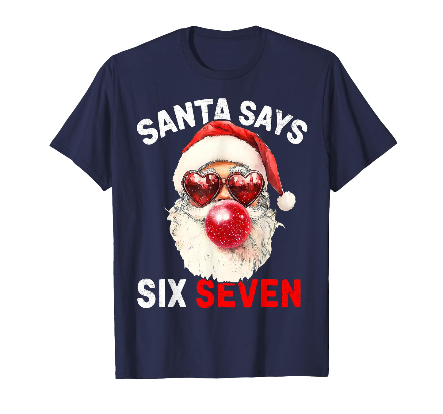 Funny Santa Says Six Seven Christmas 67 Meme Xmas Boys Girls T-Shirt