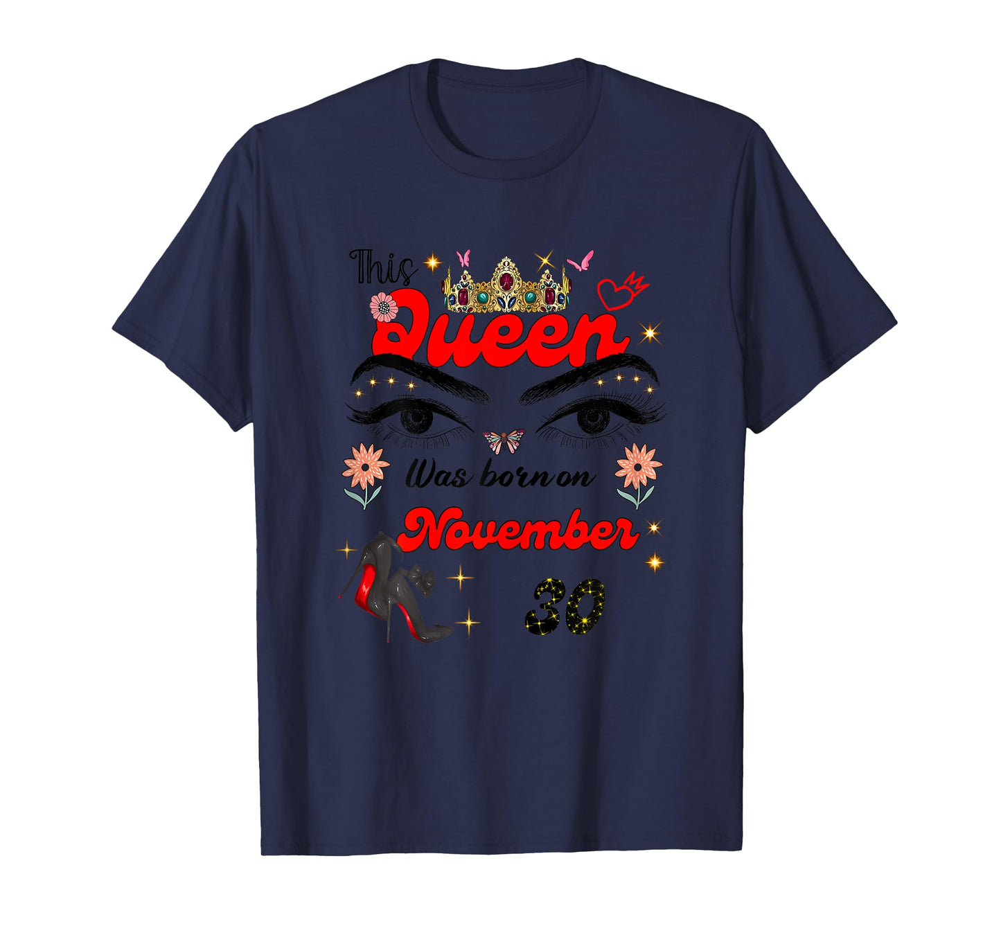 A Queen was Born on November 30 November 30th Birthday T-Shirt