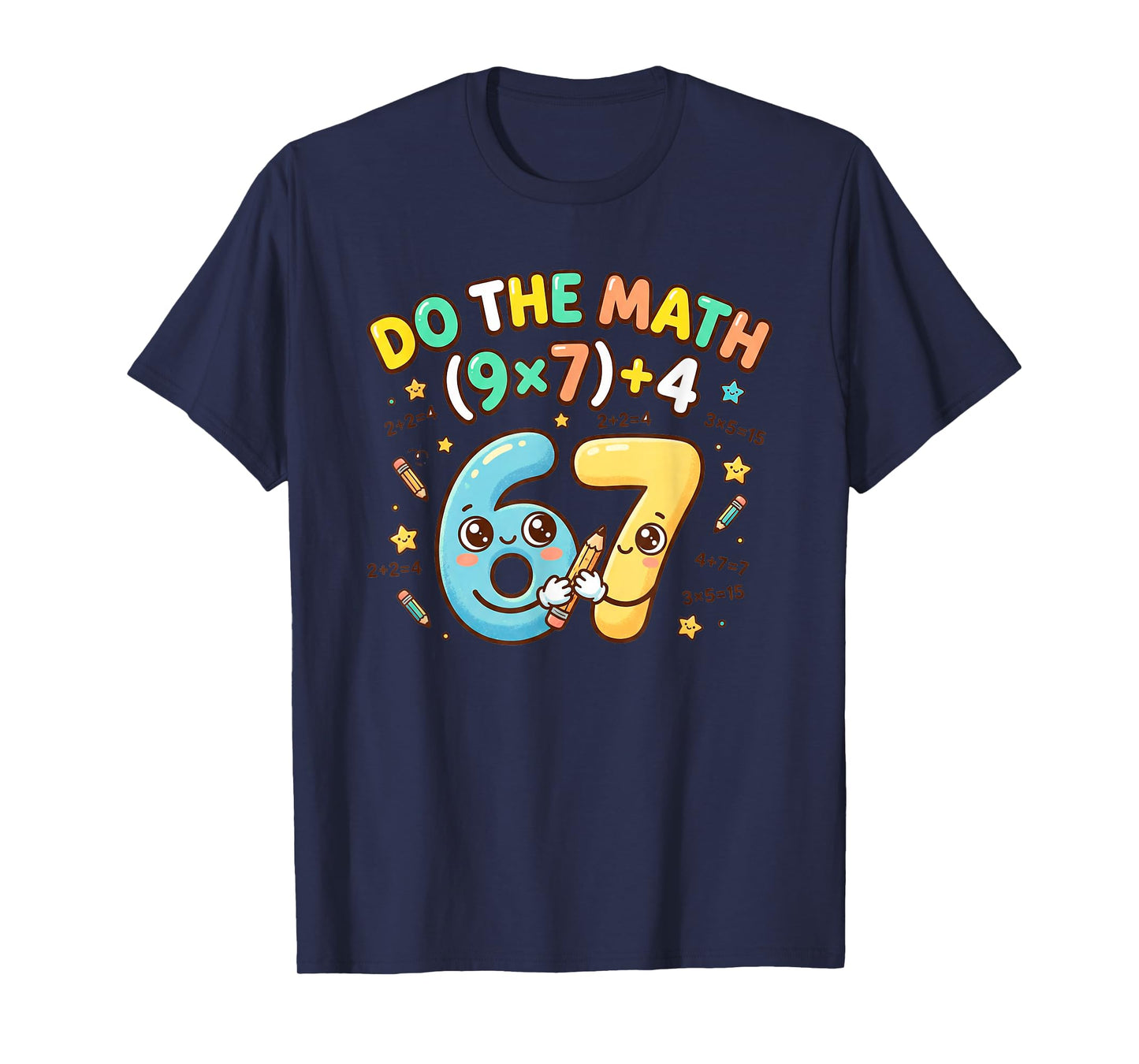 67 Funny Math Formula Design T-Shirt
