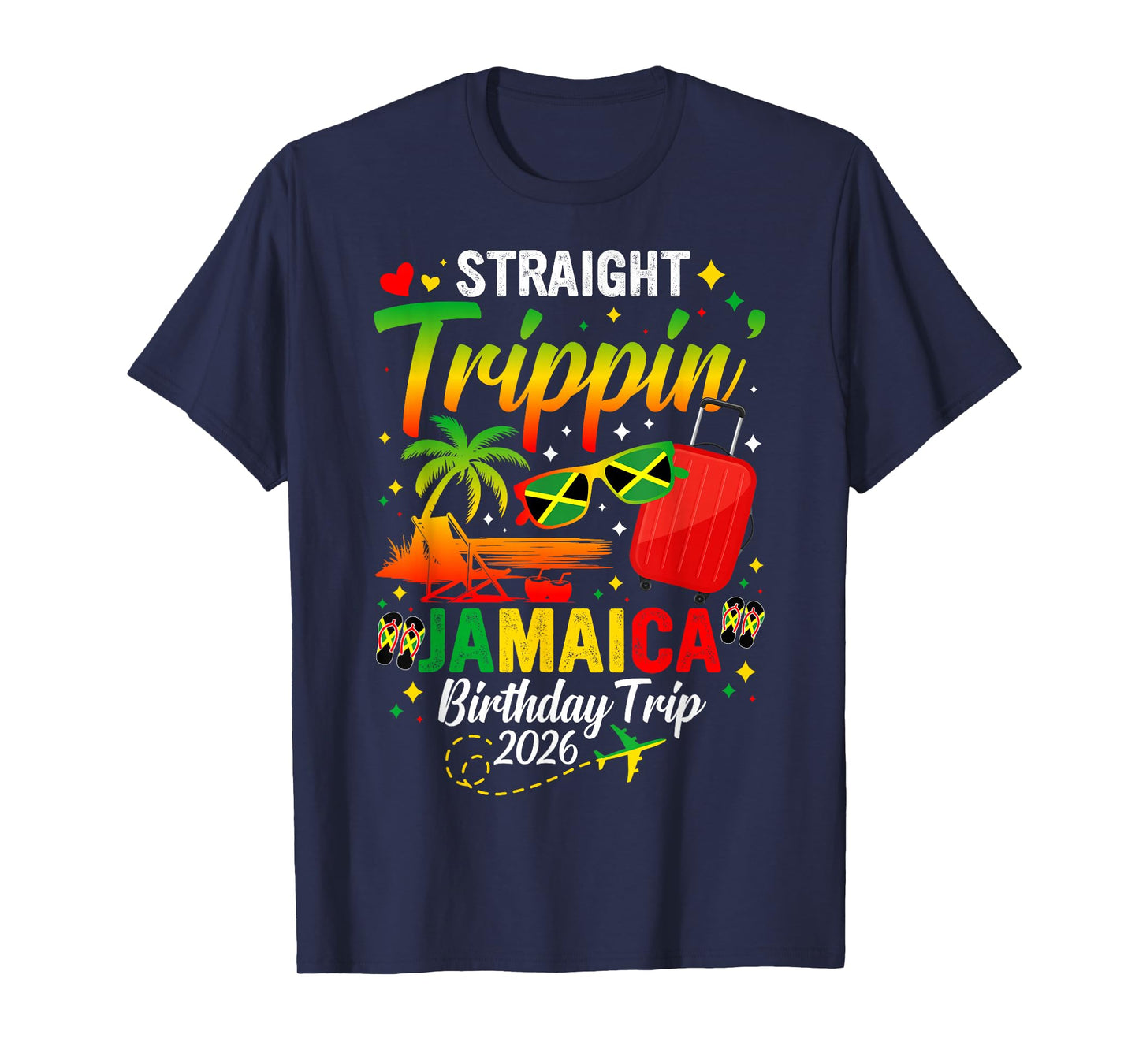 Straight Trippin' Jamaica Vacation 2026 Birthday Family Trip T-Shirt