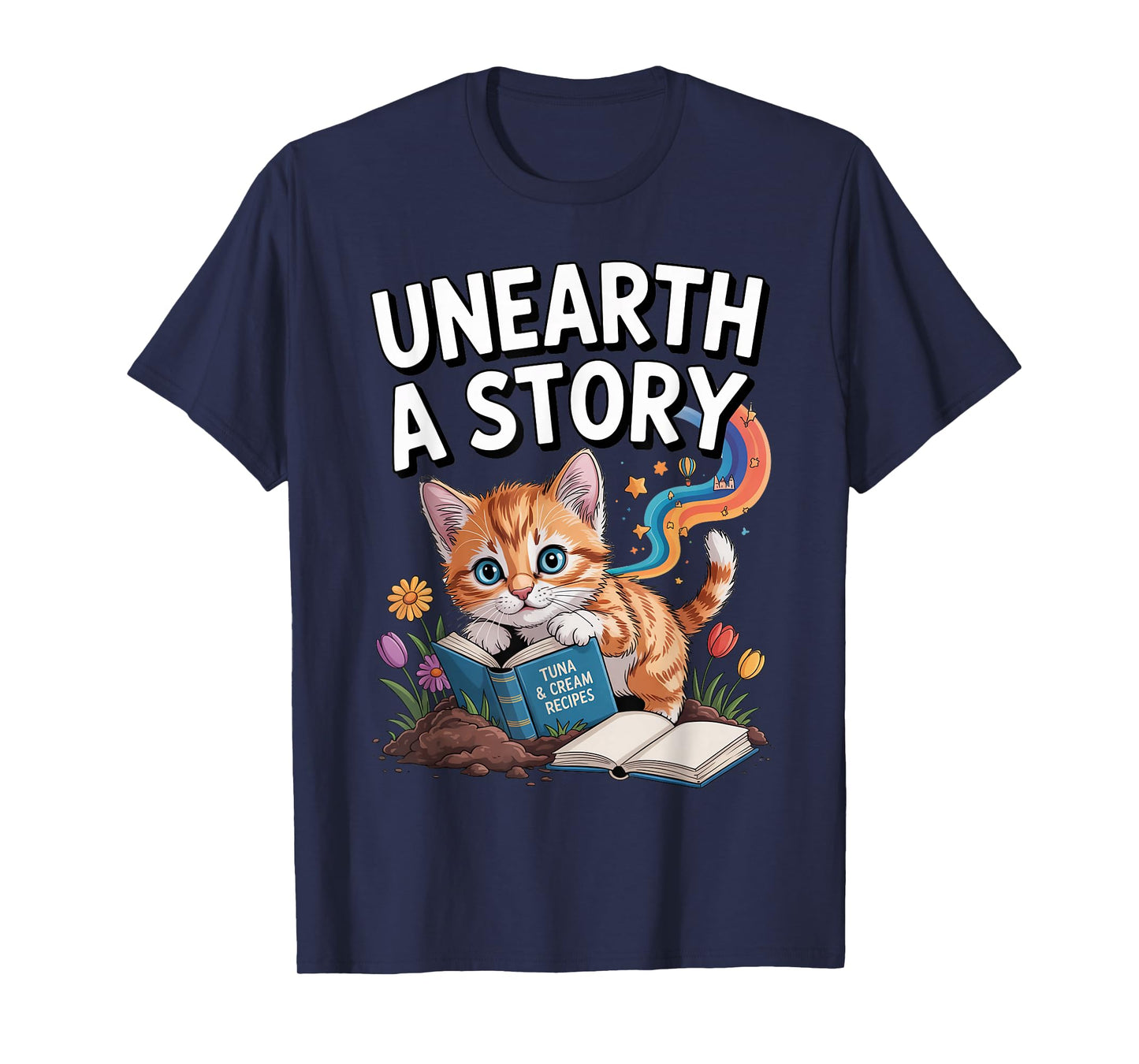 Unearth A Story ; Cute Kitten Reads a Book T-Shirt