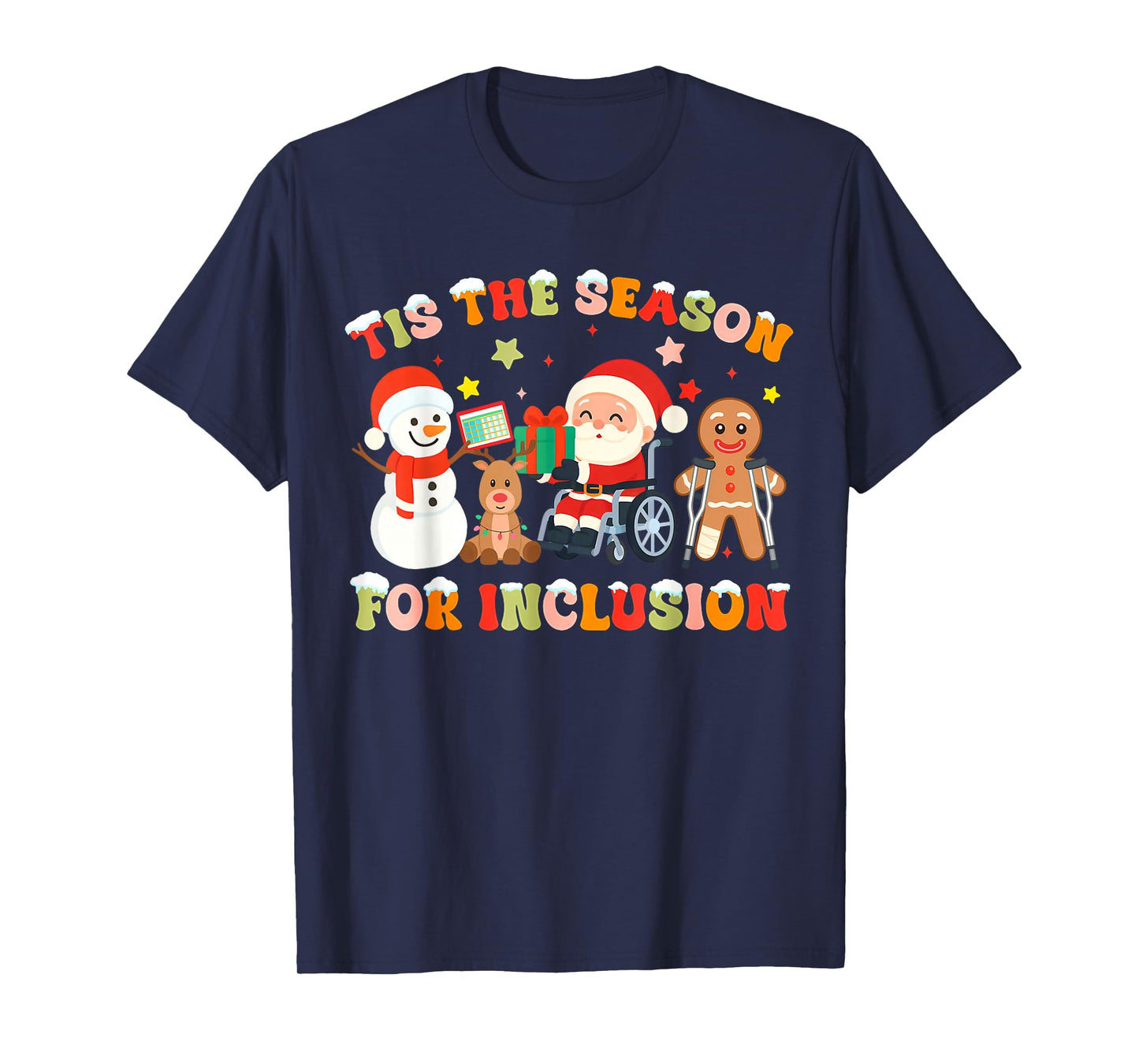 Tis The Season for Inclusion OT PT SLP Therapist Christmas T-Shirt