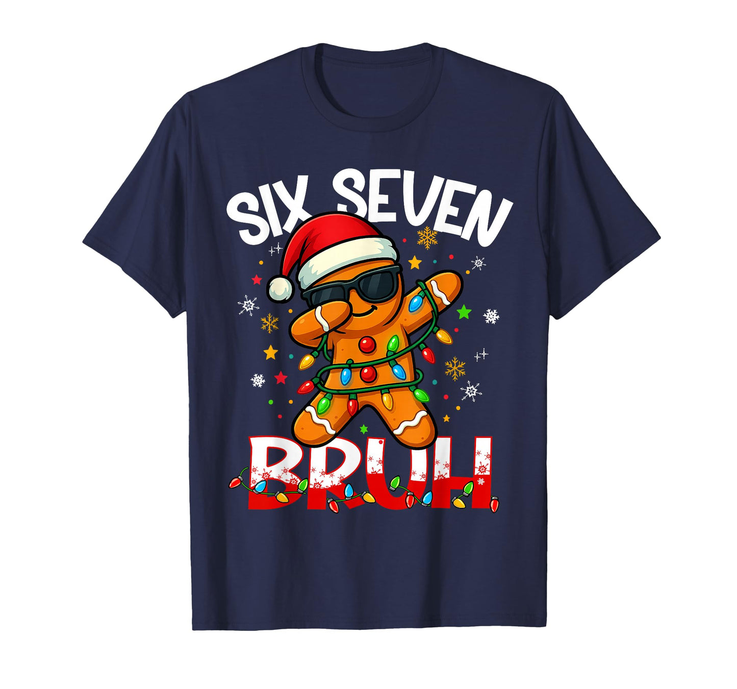 Six Seven 6 7 Meme Dabbing Gingerbread Man Christmas Bruh T-Shirt