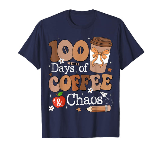 100 Days of Coffee and Chaos 100th Day of School Teacher Kid T-Shirt