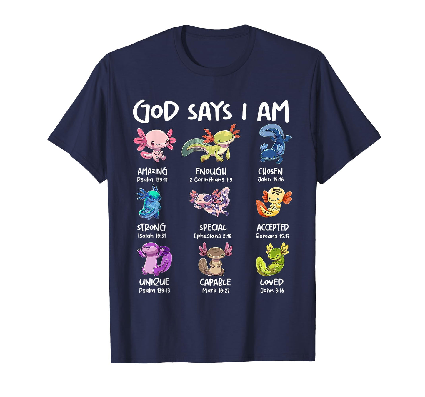 God Says I Am Cute Axolotl Christian Bible Verse Girls Kids T-Shirt