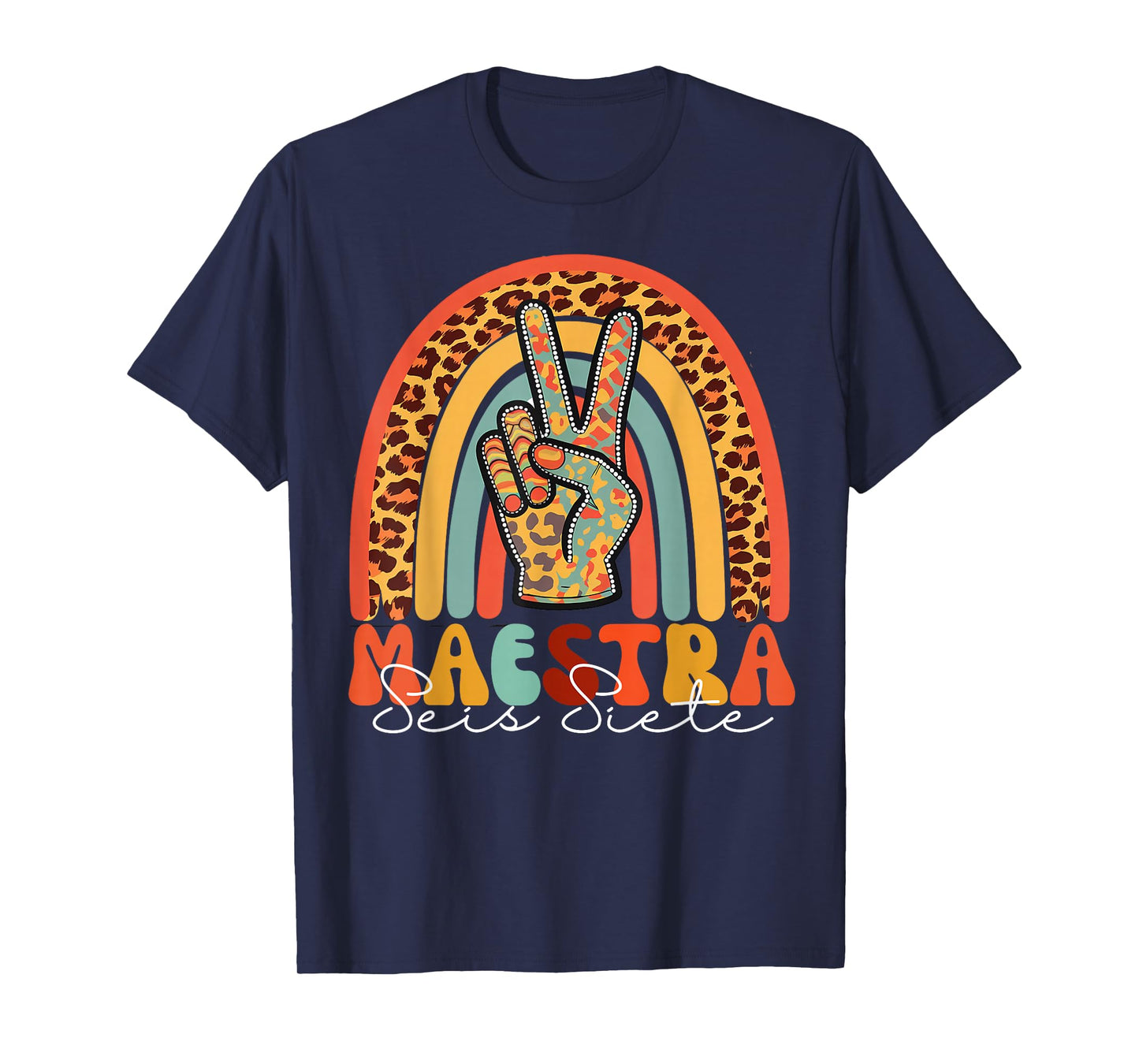 Spanish Bilingual Teacher Maestra SEIS Siete Six Seven T-Shirt