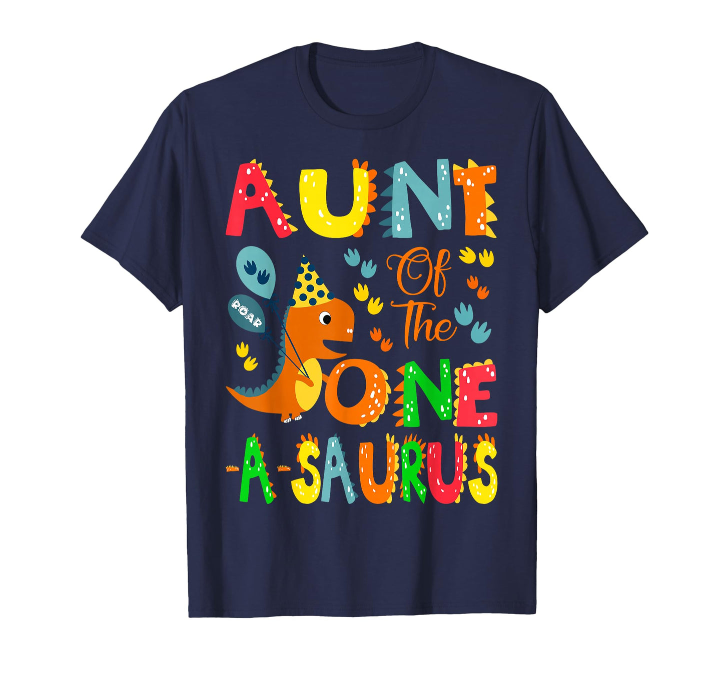 Aunt of The One-A-Saurus 1st Birthday Boy Dinosaur Lover T-Shirt