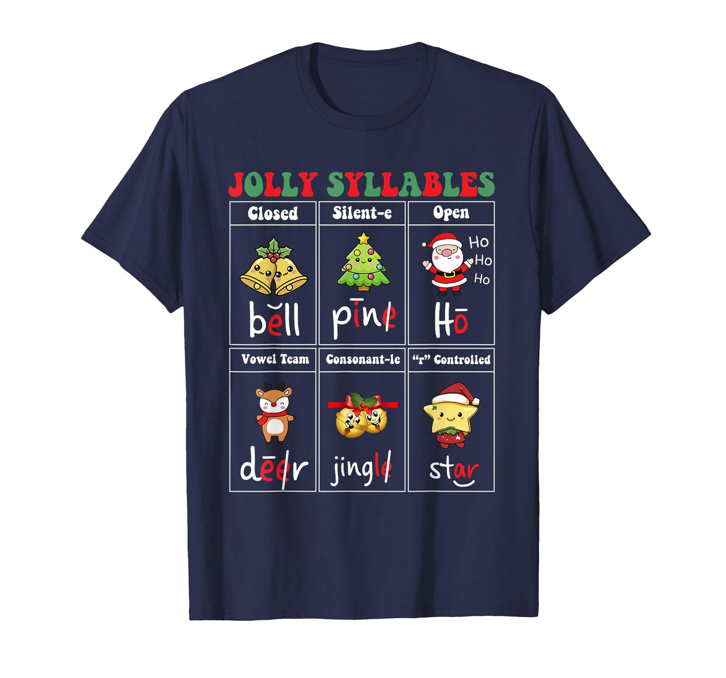 Christmas Jolly Syllables Teacher Students Funny Six Types T-Shirt