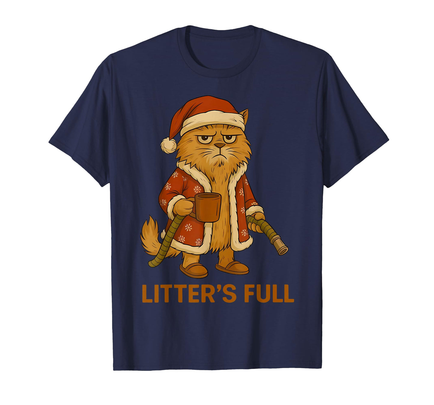Funny Litter’s Full Cat Christmas Parody Litter’s Full T-Shirt
