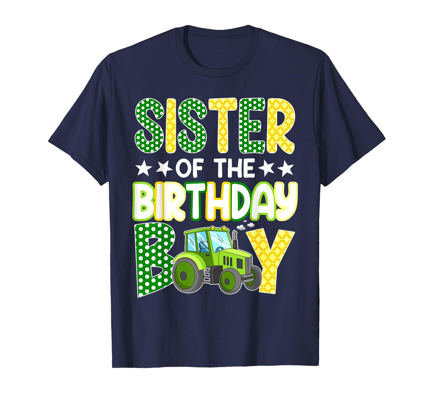 Sister of The Birthday Boy Tractors Farm Trucks Family T-Shirt