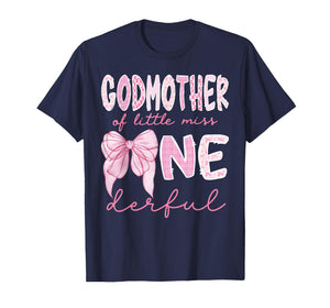 Godmother of Little Miss Onederful First Birthday Girl Bow T-Shirt
