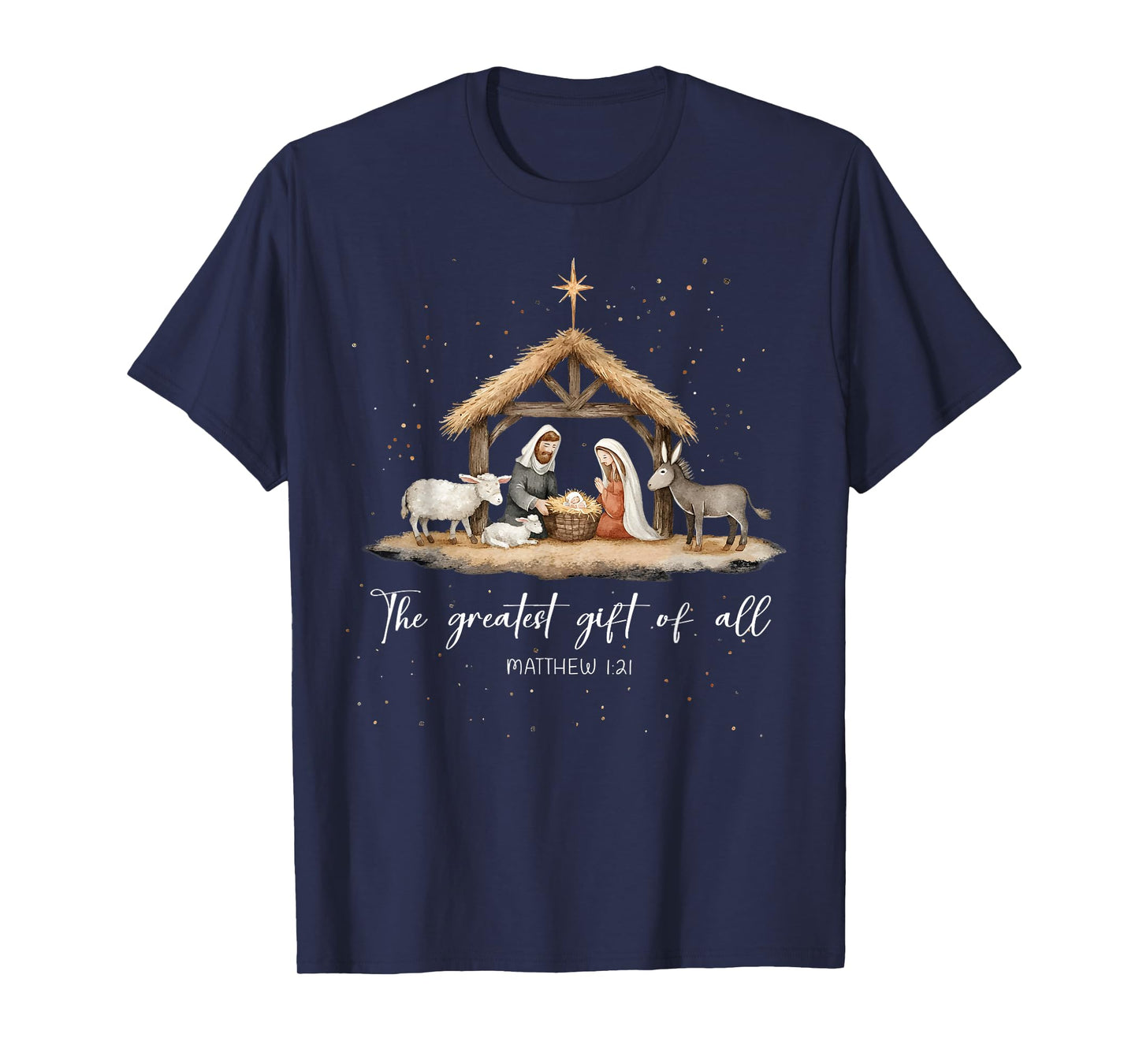 The Greatest Gift for All Christmas Nativity Jesus Christian T-Shirt