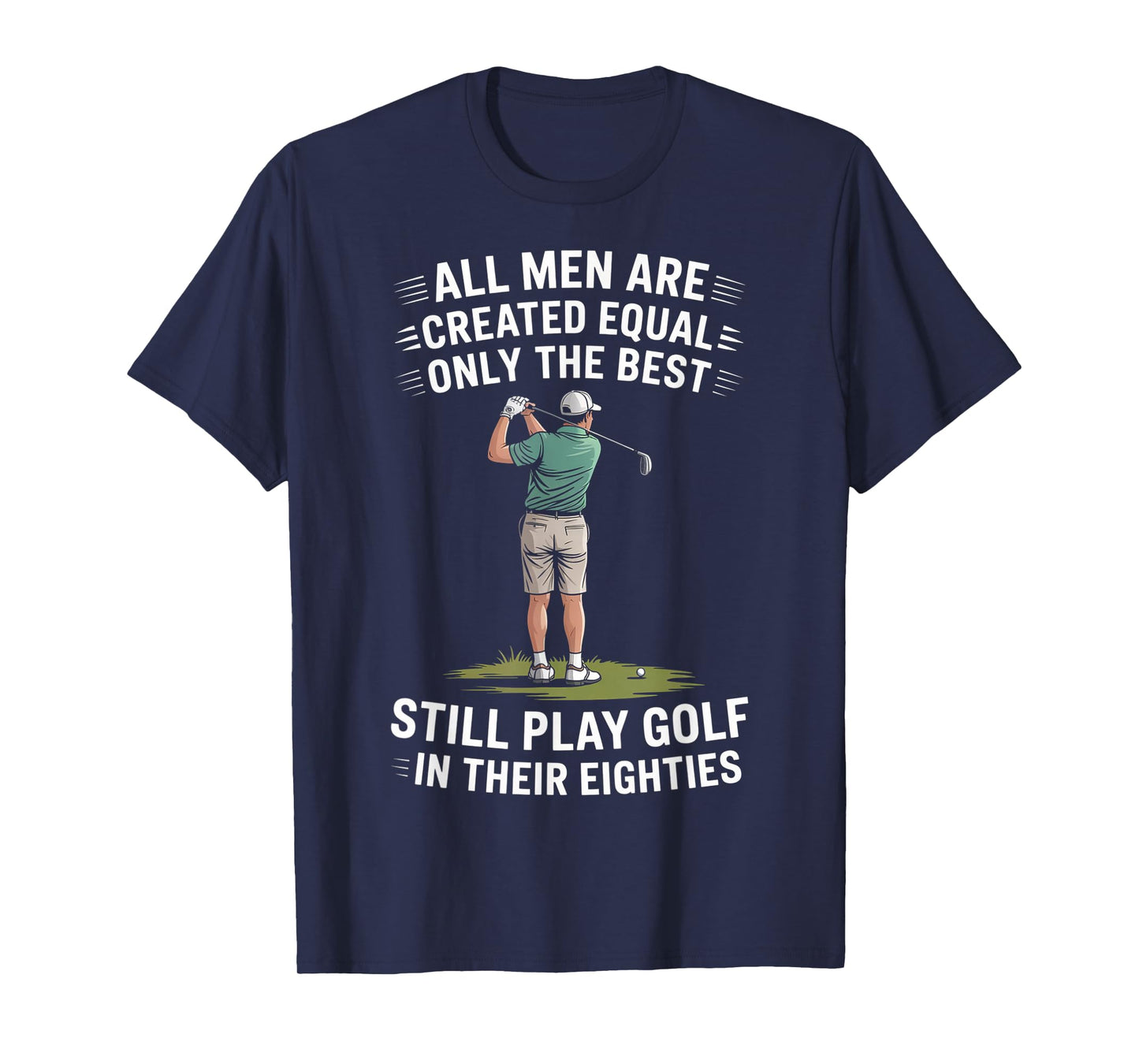 Best Men Play Golf Eighties Golfer Golfing T-Shirt