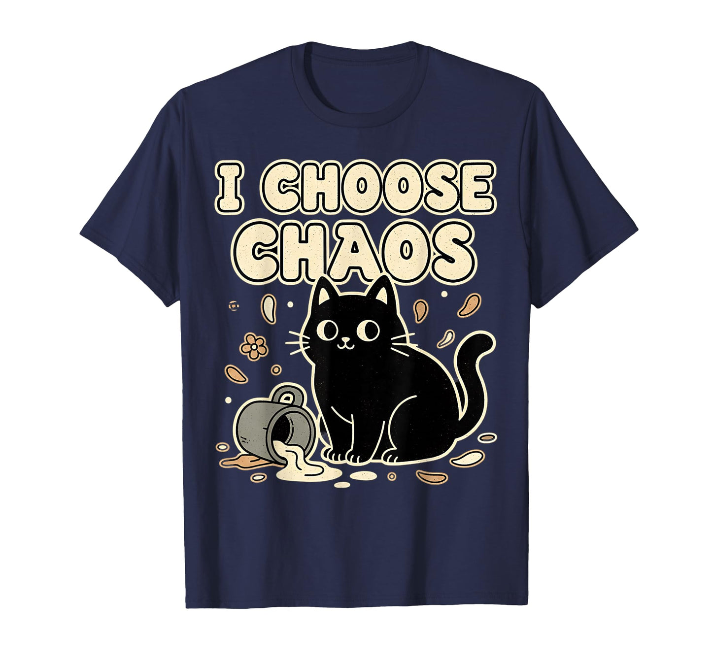 I Choose Chaos Cute Ironic Sarcastic Funny Cat Graphic T-Shirt