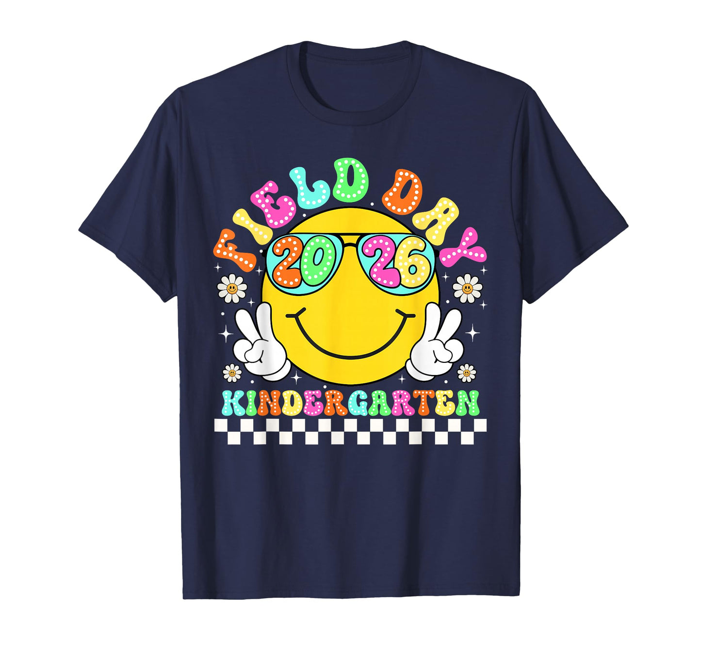 Field Day 2026 Kindergarten School Teacher Kids Smile Face T-Shirt